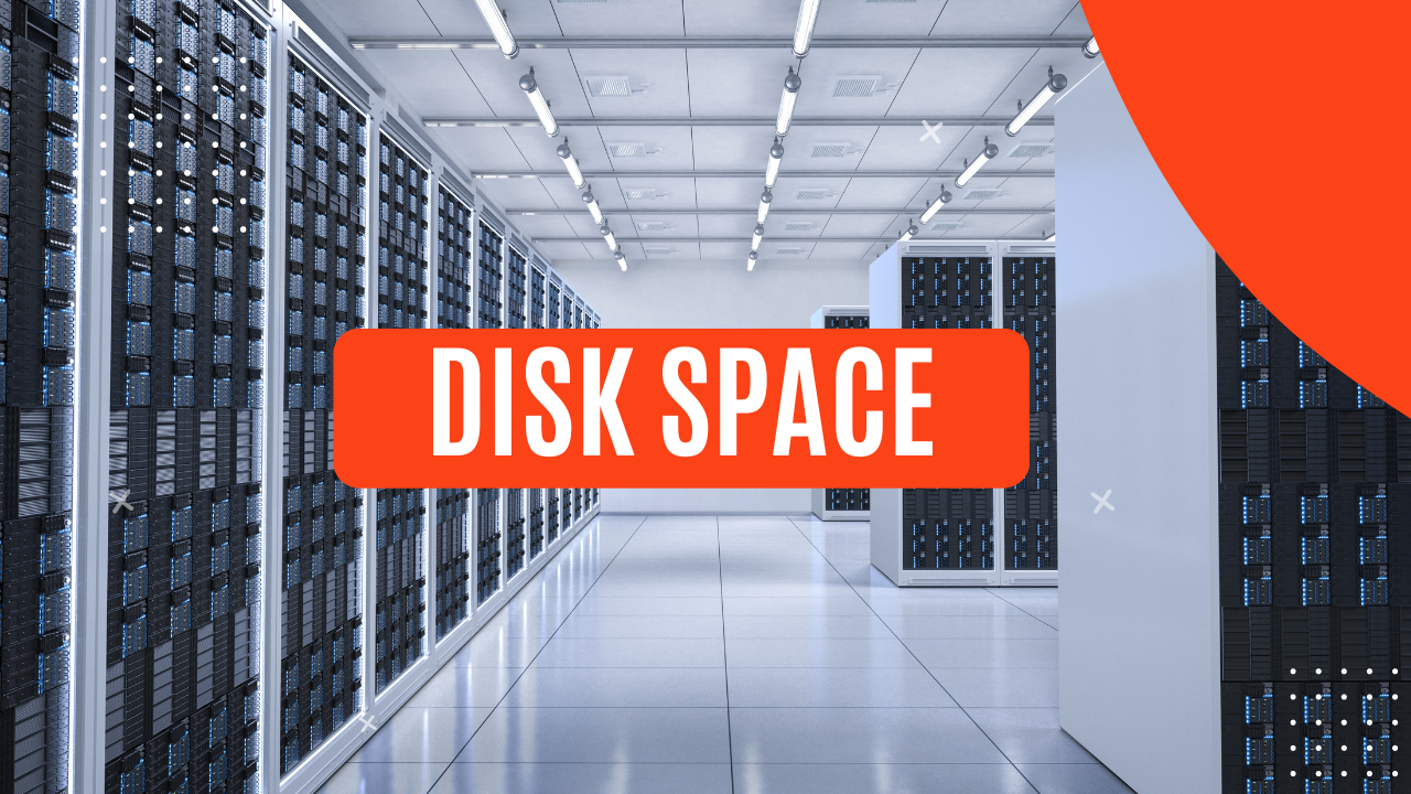 Disk Space